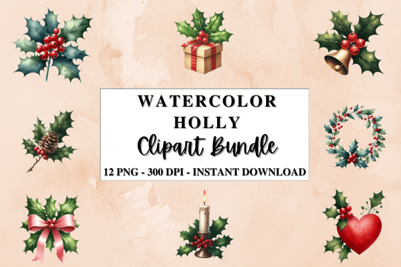 Watercolor Holly Clipart Bundle: Graphics & Illustrations